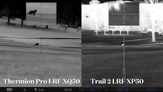 Pulsar Thermion pro lrf xq50 vs trail 2 lrf xp50 [upl. by Huang]