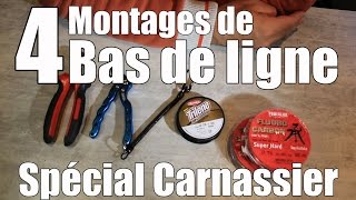 Tuto  Bas de ligne 4 montages pour la pêche des carnassiers au leurre [upl. by Hutt]