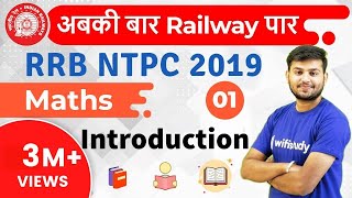 RRB NTPC 2019  Maths by Sahil Sir  Introduction  Day1 [upl. by Akinek]