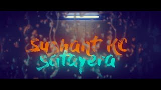 Sushant KC  Satayera Official Lyrics Video [upl. by Eireva359]