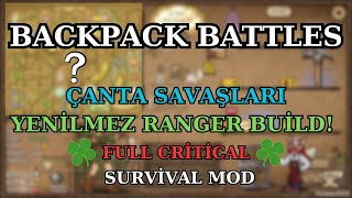 ÇANTA SAVAŞLARI  YENİLMEZ PERFECT RANGER BUİLD  BACKPACK BATTLES TÜRKÇE backpackbattles [upl. by Machutte]