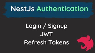 NestJs Authentication  Login Signup Refresh Tokens JWT Guards [upl. by Ytirev903]