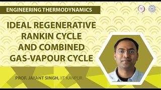 Ideal regenerative Rankin cycle and combined gasvapour cycle [upl. by Elyl]