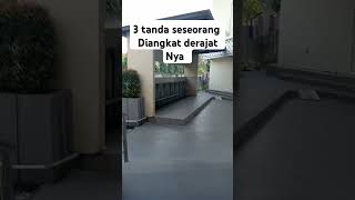 3 tanda diangkat derajat nya subscribe yang mau masuk surga katakan amin di komentar [upl. by Baoj175]