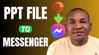 How to Send ppt in Messenger PC iPhone Android  Transfer PowerPoint File to Facebook Messenger [upl. by Oralee580]