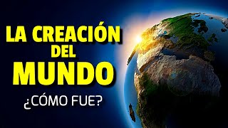 ¿Cómo fue la CREACIÓN del MUNDO en 7 días GÉNESIS [upl. by Mathre]