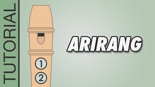 Arirang  Recorder Tutorial 🎵 EASY Song [upl. by Veljkov697]