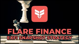 Flare Finance EXFI Snapshot  Strategy [upl. by Ava]