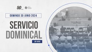 Culto Dominical 30 de junio de 2024 [upl. by Atirehc]