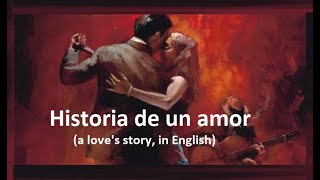 Historia de un amor lyrics in Spanish amp English [upl. by Atirys454]