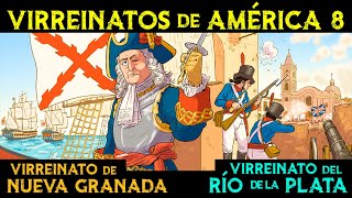 VIRREINATO de NUEVA GRANADA y del RÍO de la PLATA 🌎 Historia de VIRREINATOS de AMÉRICA ep8 [upl. by Ekle]