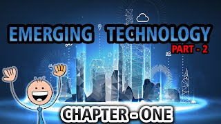 በአማርኛ EMERGING TECHNOLOGY Chapter – 1 Part 2 Introduction to emerging technology [upl. by Eey]