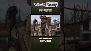 Fallout 4 Parody Minutemen [upl. by Davenport]