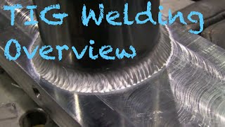 TIG Welding Basics Overview [upl. by O'Malley213]