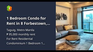 1 Bedroom Condo for Rent in 8 Forbestown BGC Taguig City [upl. by Tay]