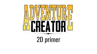 Adventure Creator 2D primer [upl. by Seiter518]