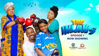 THE IN LAWS Ep1 Starring Iyabo Ojo Toyin Abraham Priscilla Ojo Adeoluwa Enioluwa [upl. by Carn172]