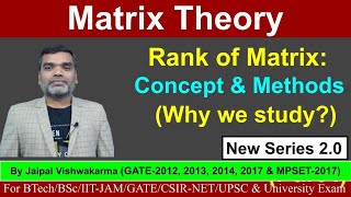 Rank of Matrix A Concept II lecture2 II Matrixtheory linearalgebra GATE IITJAM Btech CSIRNET [upl. by Ardyth943]