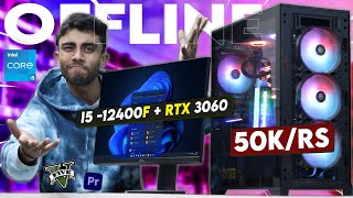 50000RS OFFLINE PC Build ⚡ With RTX 3060 GPU Best For Gaming amp Editing At Max Settings 🤩 [upl. by Melisandra]