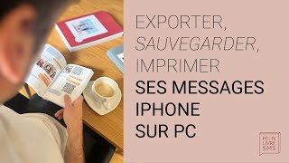 Exporter sauvegarder imprimer ses iMessagesSMS dun iPhone avec un Mac [upl. by Omik]