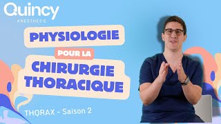 THQRAX  Physiologie et anatomie pour lanesthésie en chirurgie thoracique [upl. by Ellek840]