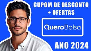 CUPOM DE DESCONTO QUERO BOLSA  OFERTAS ATUALIZADO HOJE 16072024 CUPOM QUERO BOLSA E OFERTAS [upl. by Icam]