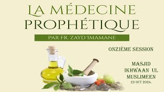 13 La médecine ProphètiqueInterdiction ce qui est illicitePouxpar Fr Zayd Imamane [upl. by Eriam310]