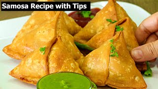 Samosa Recipe  Perfect Samosa with all Tips amp Tricks [upl. by Eiramik]