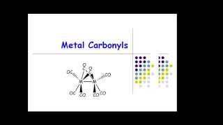 Metal Carbonyls pt1 [upl. by Tollmann]