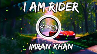 Satisfya  Imran Khan  Slowed Reverb Gaddi Lamborghini Song  Night Rider  Lofi Song  Rider Song [upl. by Nnaharas]