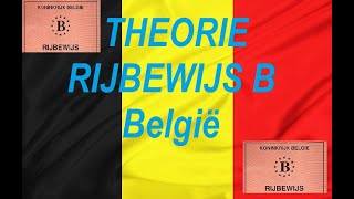 THEORIE RIJBEWIJS B België [upl. by Nor706]