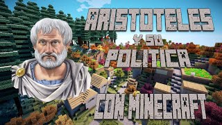 Resumiendo la política de Aristóteles con Minecraft [upl. by Auhsot]