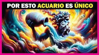 5 CUALIDADES de ACUARIO que lo hacen INIGUALABLE [upl. by Jochbed]