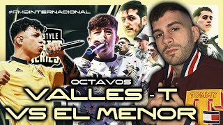 OCTAVOS  EL MENOR VS VALLEST 🤯 FMS INTERNACIONAL HISTÓRICA  EL HEREDERO A TOPE [upl. by Lunsford]