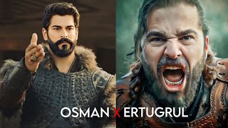 Osman X Ertugrul Ghazi 4K EDIT • Osman Bey Edit • Ertugrul Bey Edit • Who Is Strongest • [upl. by Annora]