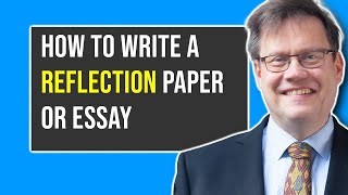 Five tips on how to write a reflection paper or essay For beginners [upl. by Nehepts941]