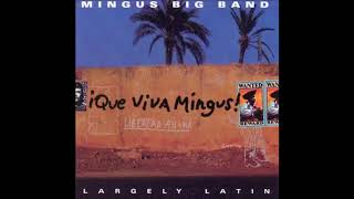 Mingus Big Band  Cumbia And Jazz Fusion [upl. by Wojcik]