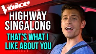 HIGHWAY SINGALONG Thats What I Like About You ft The Voice artists [upl. by Kory]