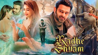 Radhe Shyam Full Movie In Hindi Dubbed  Prabhas  Pooja Hegde  Bhagyashree  Facts amp Review [upl. by Gavrila]