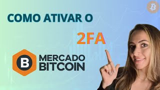 Como habilitar 2FA  Mercado Bitcoin [upl. by Notsej]