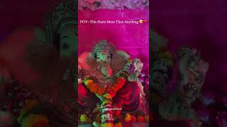 This hurts more than anything 💔🥺ganpativisarjan ganpatibappamorya aagrikoli youtubeshorts [upl. by Gabrielli]