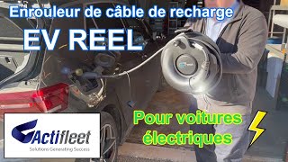 Enrouleur de câble de recharge pour véhicules électriques EV REEL  Universel [upl. by June]