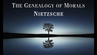 Nietzsche The Genealogy of Morals Full Audiobook [upl. by Greenman]