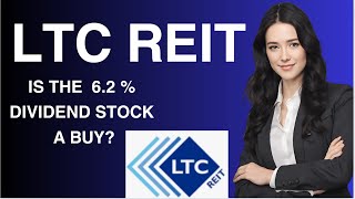 LTC PROPERTIES REIT STOCK ANALYSIS [upl. by Yroffej343]