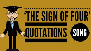 Explaining The Sign of Four Quotations Song [upl. by Oigufer705]