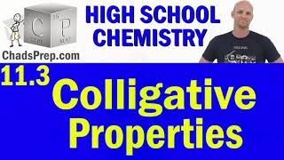 113 Colligative Properties  High School Chemistry [upl. by Dotson]