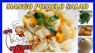 MANGO POMELO SALAD Healthy Recipe [upl. by Hemetaf]