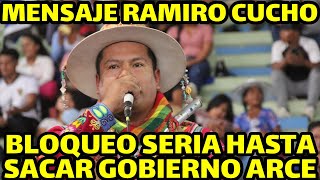 RAMIRO CUCHO MANDA MENSAJE LUCHO ARCE NOS VEMOS EN LOS BLOQUEOS POR NO SOLUCIONAR CRISIS ECONOMICO [upl. by Alver261]