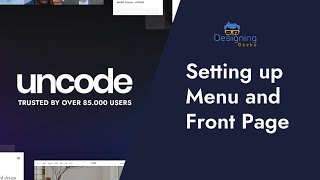 Uncode Theme Tutorial  How to Setup Menu and Front Page [upl. by Philbo249]