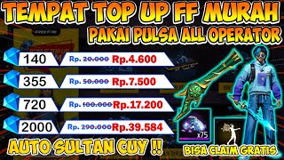 TEMPAT TOP UP FREE FIRE MURAH ❗ BISA PAKAI PULSA ALL OPERATOR ❗ LEGAL dan AMAN 2024 [upl. by Job34]